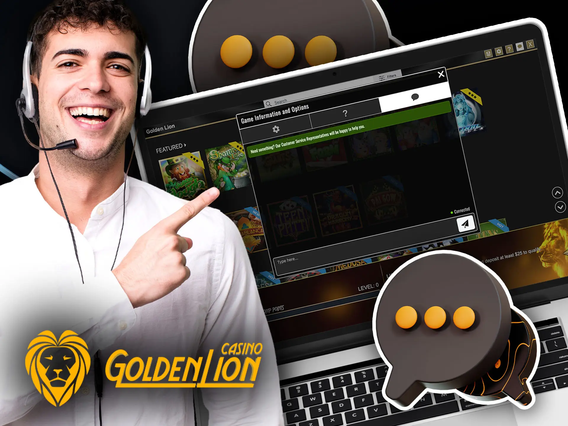 Ask your questions in the Lion Casino live chat.